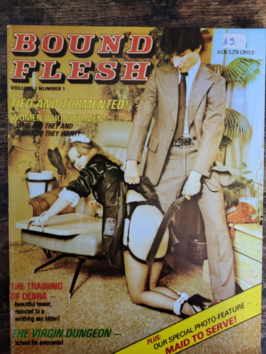 Bound Flesh Magazine Vol 1 No 1.. 1980 US Bondage Magazine